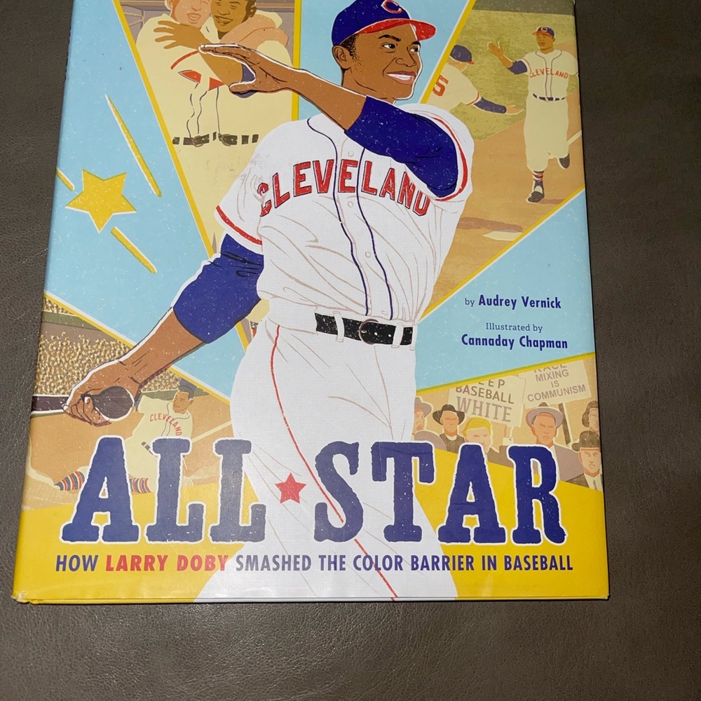 All Star: How Larry Doby Smashed the Color Barrier in Baseball (hard copy)